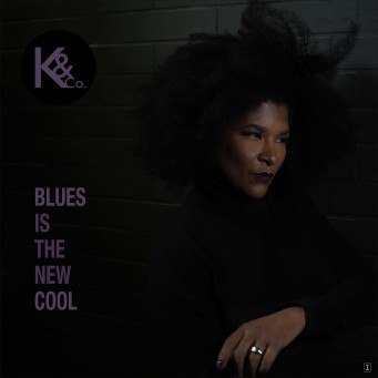 alum cover for K and co second album, Blues is the new cool